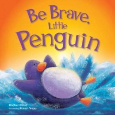 Be Brave, Little Penguin - Picture Flats (Paperback)