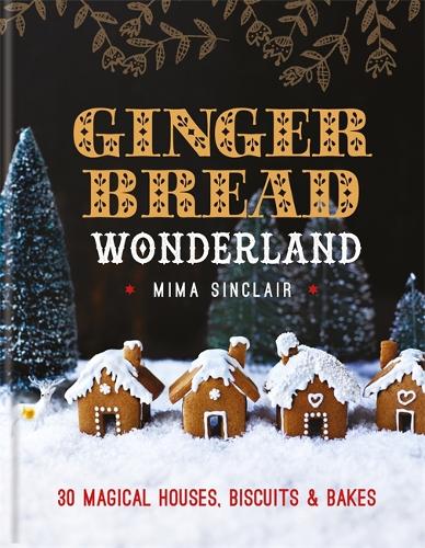 Gingerbread Wonderland (Hardback)