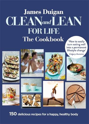 Clean and Lean for Life: The Cookbook (Paperback)