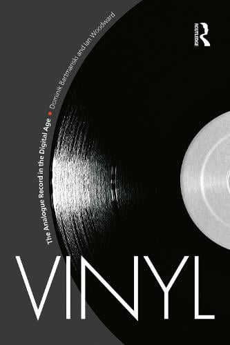 Vinyl: The Analogue Record in the Digital Age (Paperback)