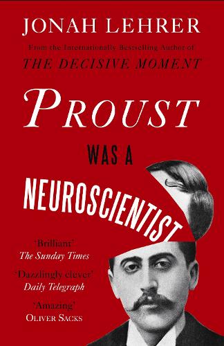 Proust Was a Neuroscientist (Paperback)
