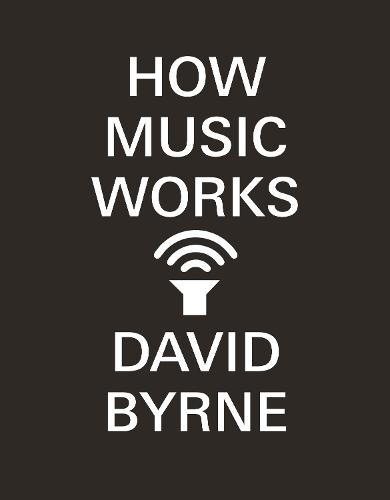 How Music Works (Paperback)
