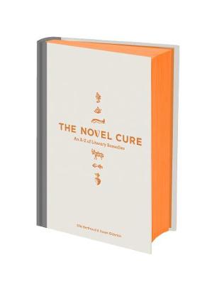 The Novel Cure: An A to Z of Literary Remedies (Hardback)