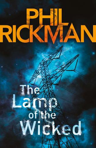 The Lamp Of The Wicked By Phil Rickman Waterstones