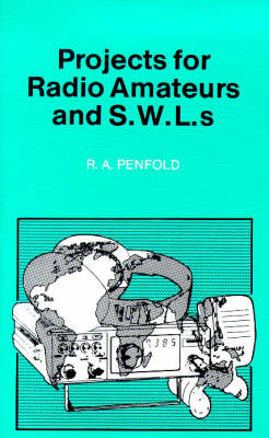 Projects for Radio Amateurs and SWLs - BP S. 304 (Paperback)