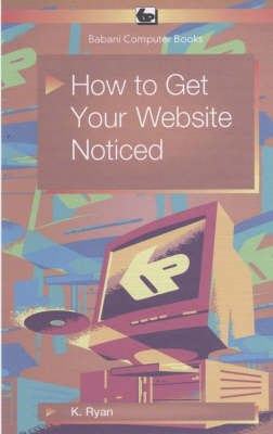 How to Get Your Website Noticed (Paperback)