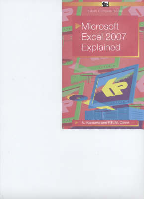 Microsoft Excel 2007 Explained (Paperback)