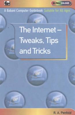 The Internet - Tweaks, Tips and Tricks (Paperback)