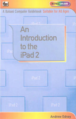 An Introduction to the iPad 2 (Paperback)
