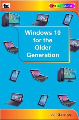 Windows 10 for the Older Generation (Paperback)