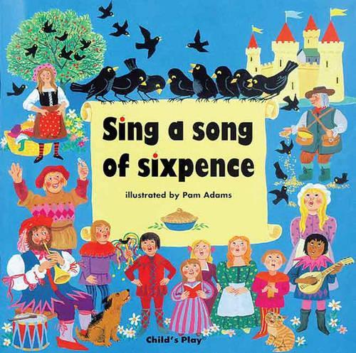 Sing a Song of Sixpence - Classic Books with Holes (Paperback)
