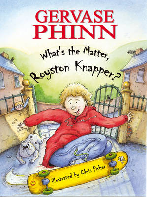 What's the Matter, Royston Knapper? - Child's Play Library - First Chapter Books (Paperback)
