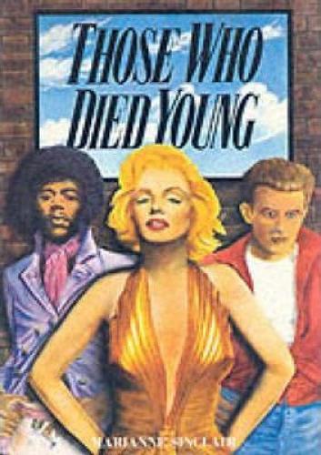 Those Who Died Young (Paperback)
