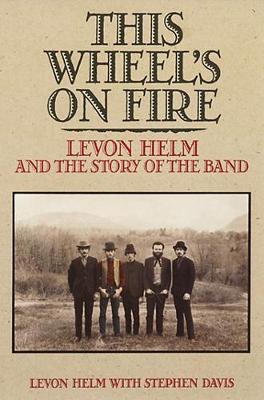 This Wheel's On Fire (Paperback)