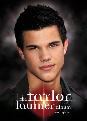 Taylor Lautner Album (Paperback)