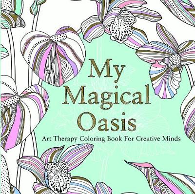 My Magical Oasis (Paperback)