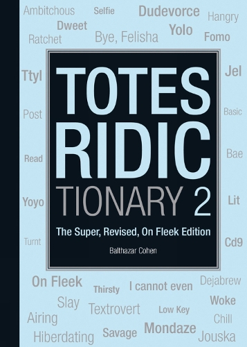 Totes Ridictionary 2 (Paperback)