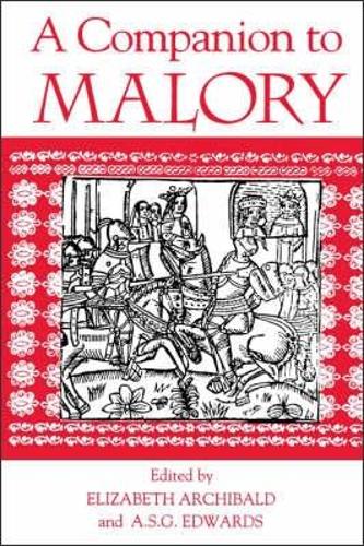 A Companion to Malory - Arthurian Studies v. 37 (Paperback)