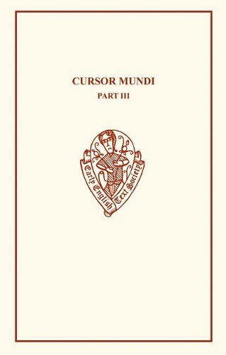Cursor Mundi III - Early English Text Society Original Series (Paperback)