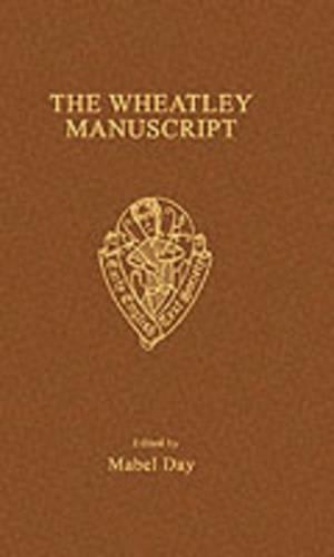 The Wheatley Manuscript - Early English Text Society Original Series (Paperback)