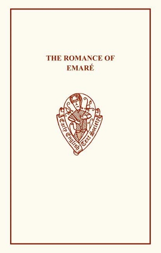 The Romance of Emare - Early English Text Society Extra Series (Paperback)