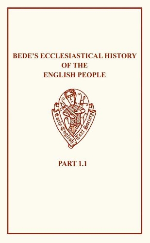 Bede's Ecclesiastical History of the English People I.i - Early English Text Society Original Series (Paperback)