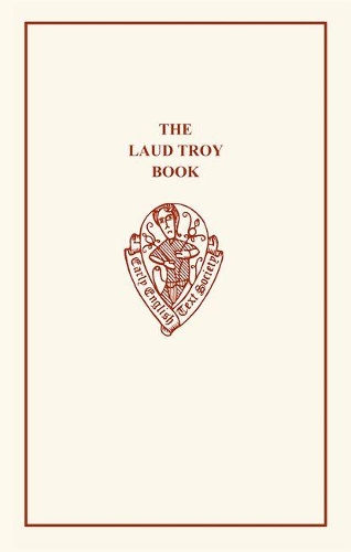 Laud Troy Book - Early English Text Society Original Series (Hardback)