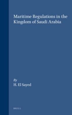 Maritime Regulations in the Kingdom of Saudi Arabia (Hardback)