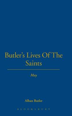Butler's Lives of the Saints: May - Butler's lives of the saints Vol 5 (Hardback)