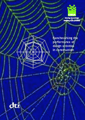 Benchmarking the Performance of Design Activities in Construction (Hardback)