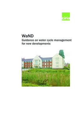 Cover Guidance on Water Cycle Management for New Developments  (Paperback)