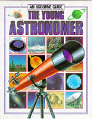Young Astronomer - Hobby guides (Paperback)