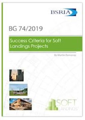 Success Criteria for Soft Landings Projects (BG74/2019) (Paperback)