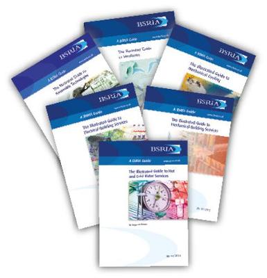 ILL6 Illustrated Guides Set of 6 (BSRIA) 2017 (Paperback)