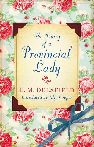 The Diary Of A Provincial Lady - E.M. Delafield