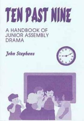 Ten Past Nine: Junior Assembly Drama (Paperback)