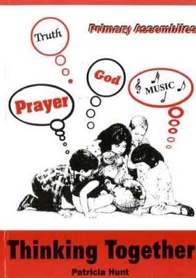 Thinking Together: Primary Assemblies (Paperback)