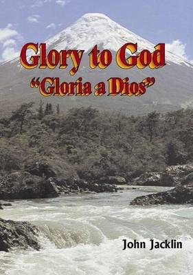 Glory to God: Gloria a Dios (Paperback)