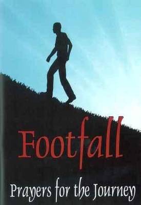 Footfall: Prayers for the Journey (Paperback)