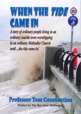 When the Tide Came in: April to December 1988 a Daily Diary of Thought and Occasions (Paperback)
