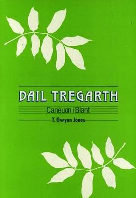 Dail Tregarth (Paperback)