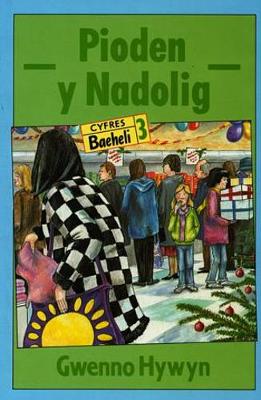 Cyfres Baeheli:3. Pioden y Nadolig (Paperback)