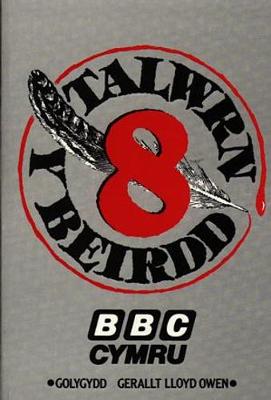 Talwrn y Beirdd 8 - Pigion y Talwrn (Paperback)