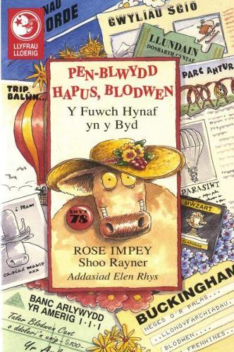 Llyfrau Lloerig: Pen-Blwydd Hapus Blodwen - Y Fuwch Hynaf yn y Byd (Paperback)