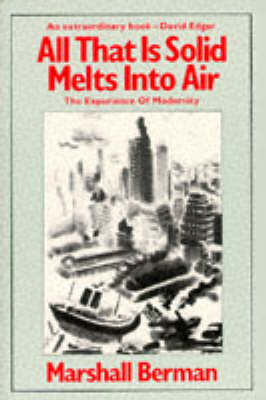 All That is Solid Melts into Air: Experience of Modernity (Paperback)