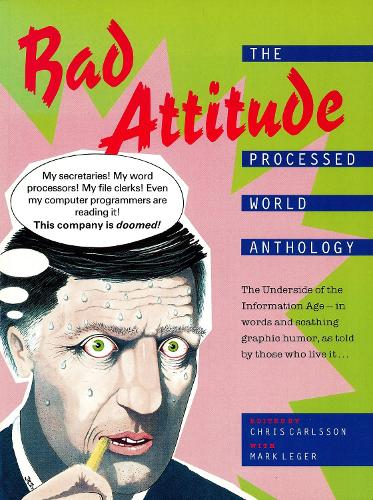 Bad Attitude: The Processed World Anthology (Paperback)