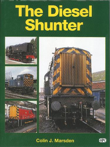 The Diesel Shunter (Hardback)