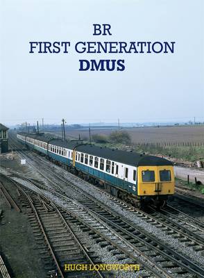 British Railways First Generation DMUs (Hardback)