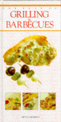 BOOK OF GRILLING & BARBECUES (Hardback)
