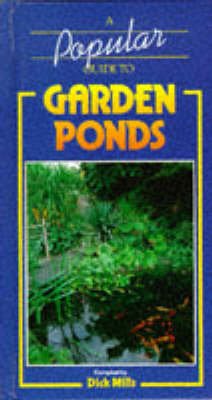 A Popular Guide to Garden Ponds (Hardback)